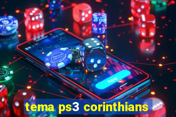 tema ps3 corinthians